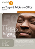 50 clevere Tipps und Tricks für Microsoft Office